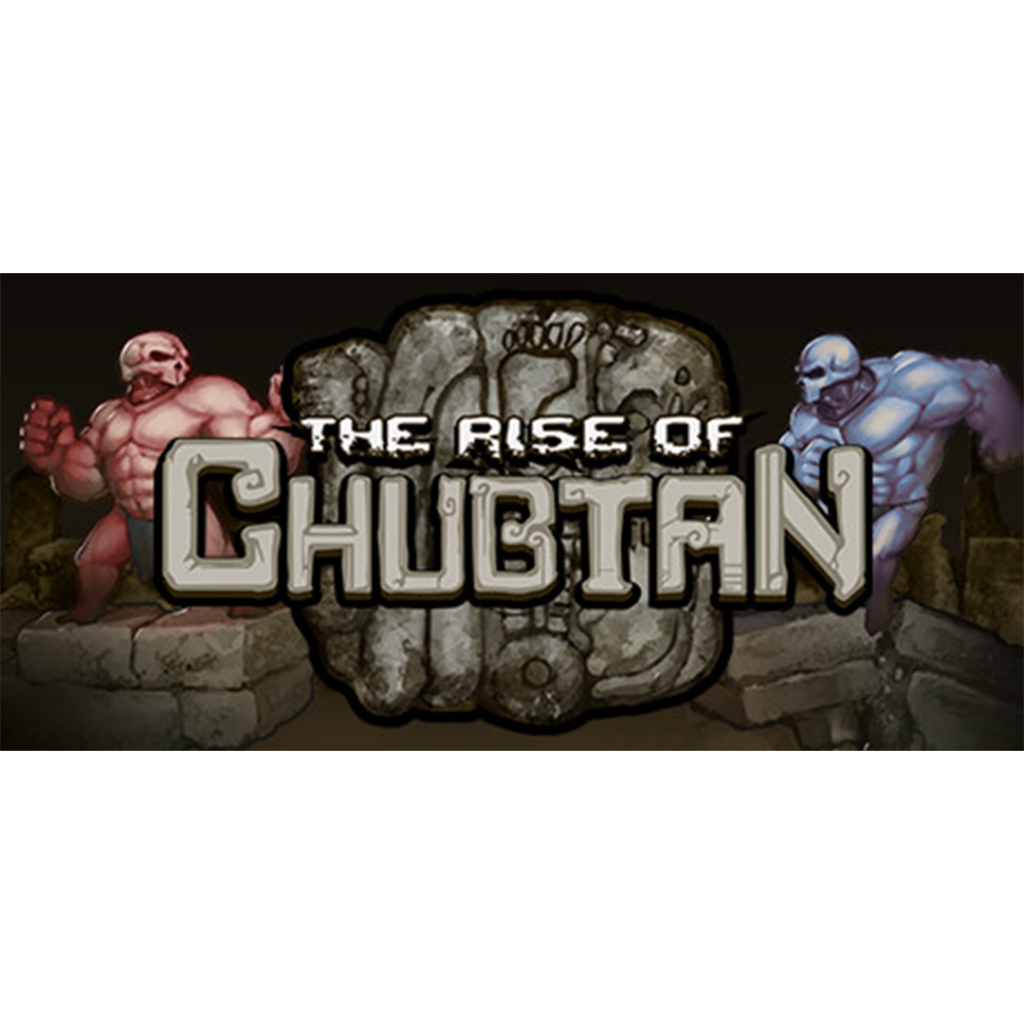 The Rise of Chubtan